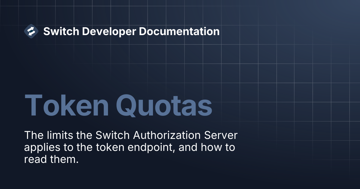 Token Quotas | Switch Developer Documentation