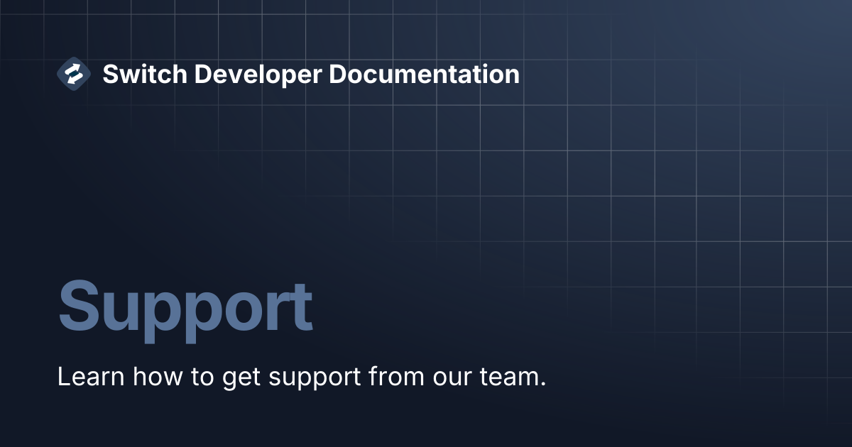 Support | Switch Developer Documentation